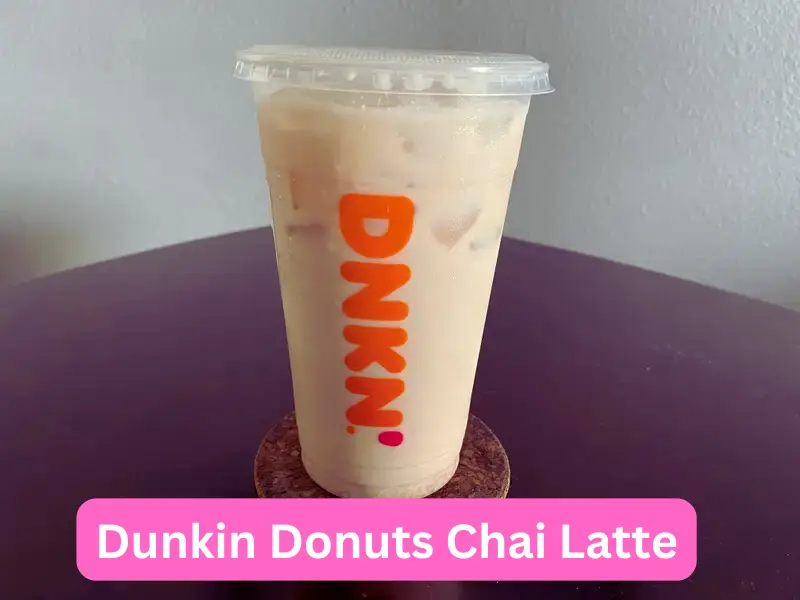 Dunkin Donuts Chai Latte